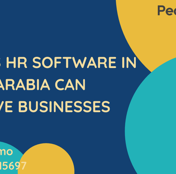 7 Ways HR Software in Saudi Arabia can Improve Businesses