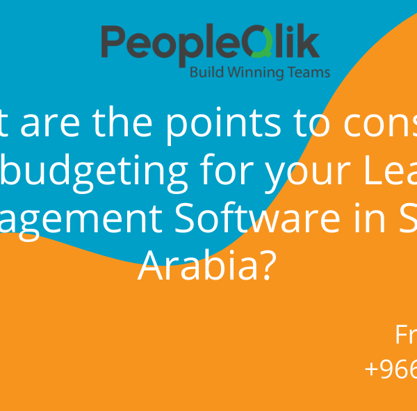 What are the points to consider while budgeting for your Learning Management Software in Saudi Arabia?
