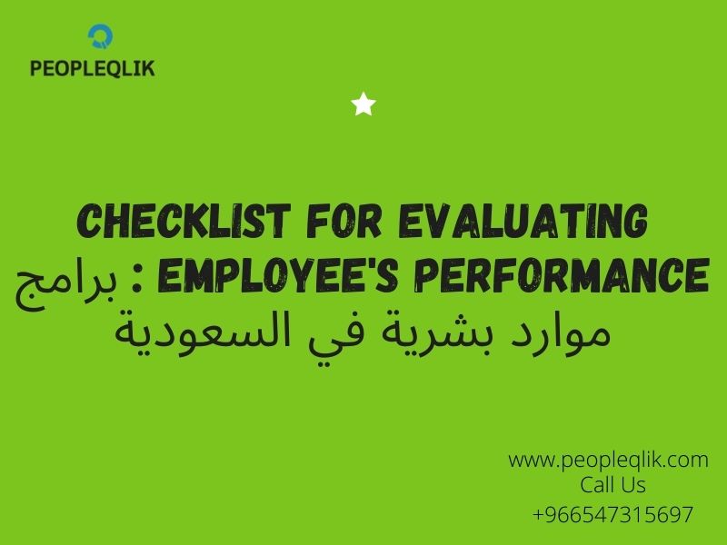 Checklist For Evaluating Employee's Performance : برامج موارد بشرية في السعودية
